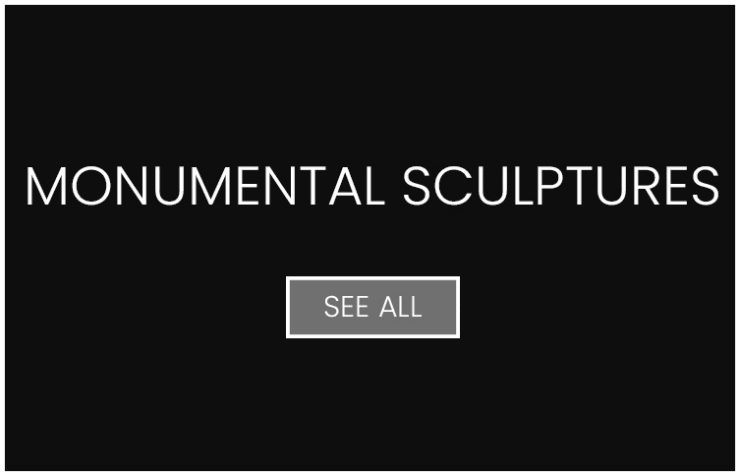 MONUMENTAL SCULPTURES