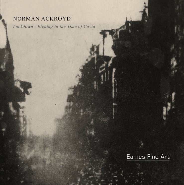 Norman Ackroyd | Lockdown, Etching in the Time of Covid