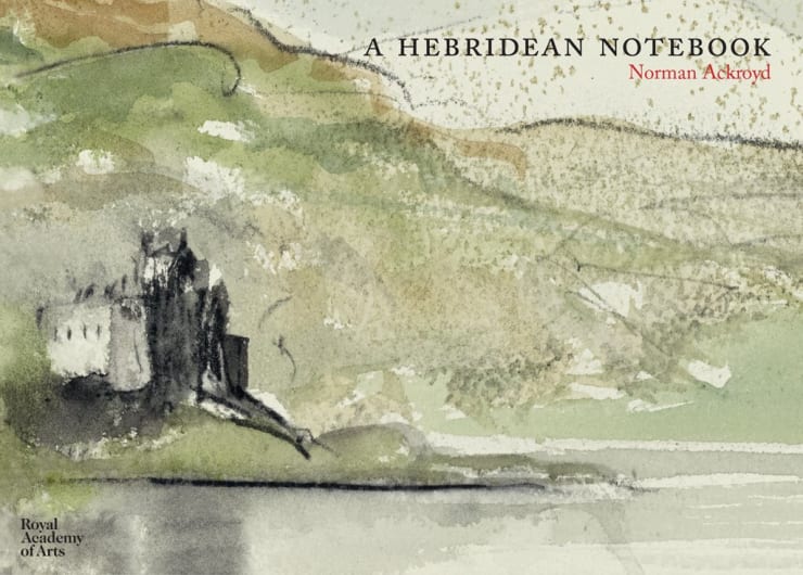 Norman Ackroyd | A Hebridean Notebook
