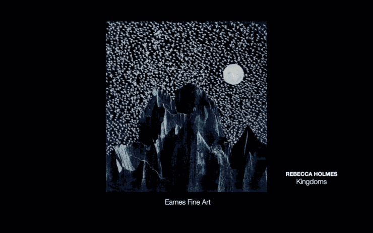 Rebecca Holmes | Kingdoms, Watch Rebecca Holmes introduce her show 'Kingdoms' at the Eames Fine Art Studio