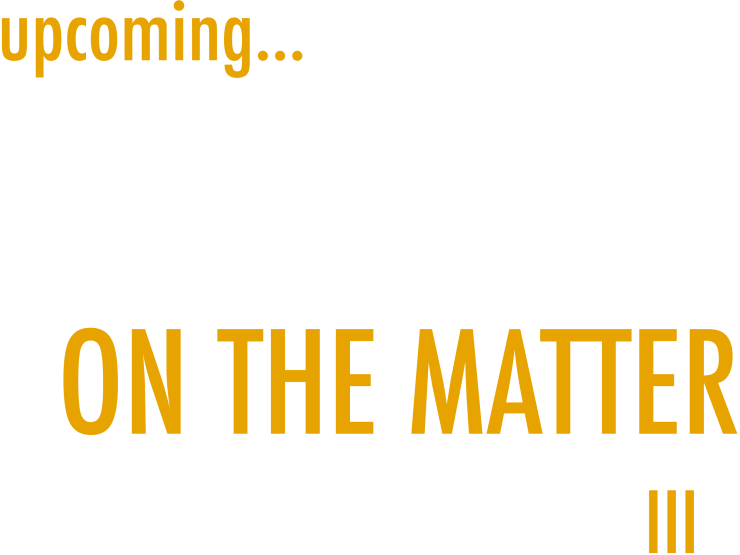 On the Matter III, from an idea of Matteo Lorenzelli curated by Ilaria Bignotti