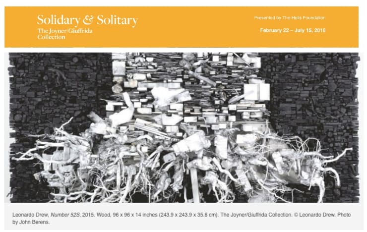 Leonardo Drew included in Solidary & Solitary: The Joyner/Giuffrida Collection