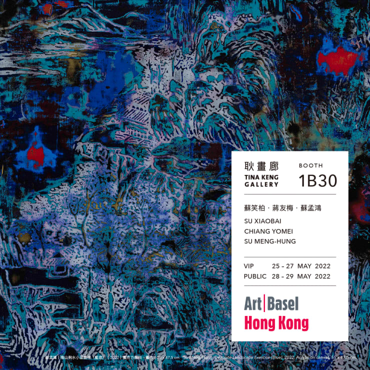 Tina Keng Gallery at Art Basel Hong Kong 2022