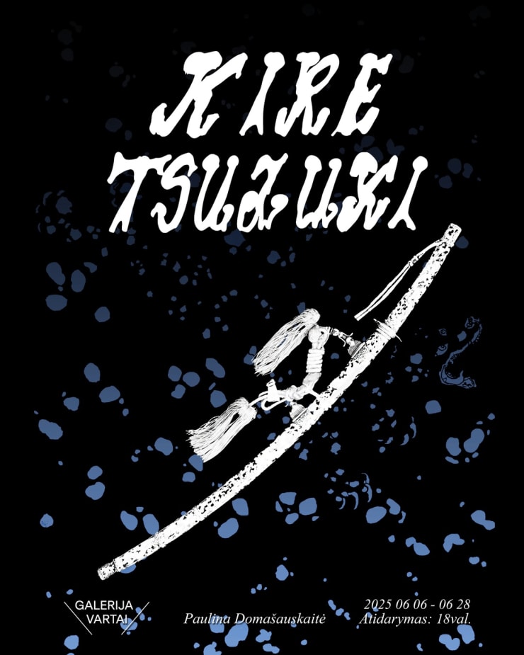'Kire Tsuzuki' by Paulina Domašauskaitė