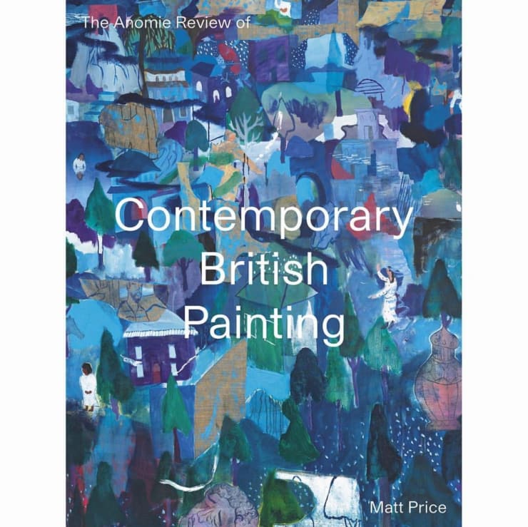 The Anomie Review of Contemporary British Painting