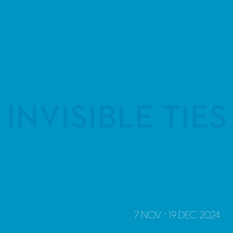 Invisible Ties | Group Exhibition
