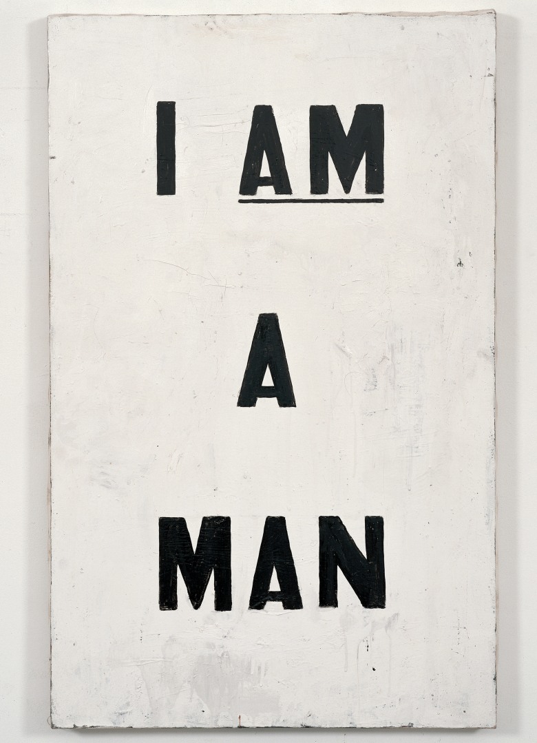 Untitled (I Am a Man)