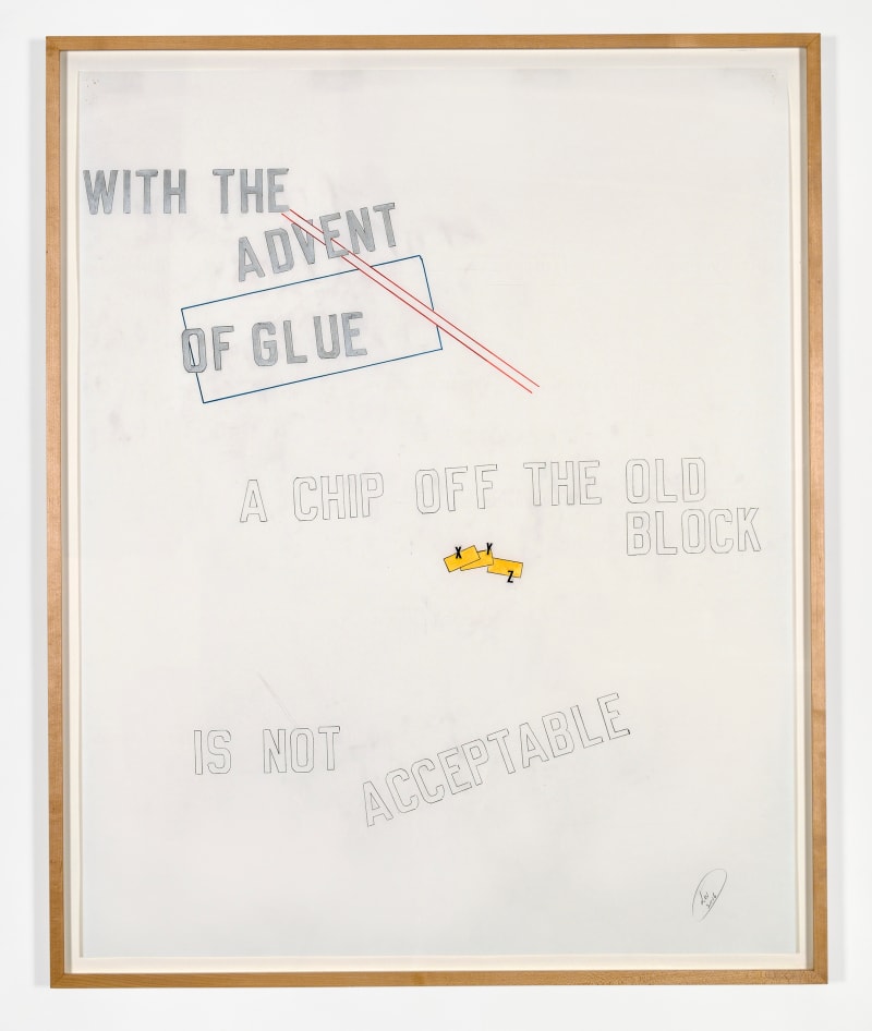 Lawrence Weiner With the Advent of Glue, 2006