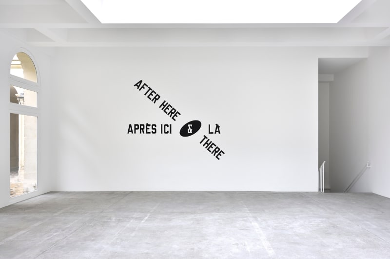 Lawrence Weiner AFTER HERE & THERE, 2014