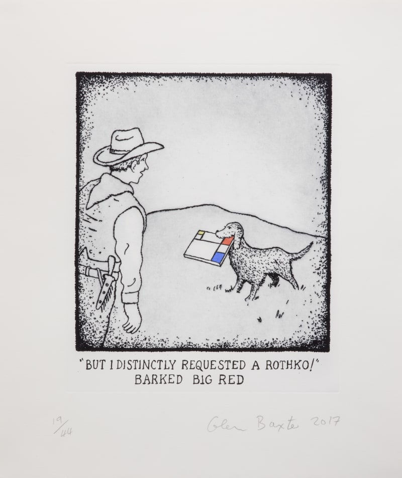Glen Baxter 'But I Distinctly Requested a Rothko' barked Big Red, 2017