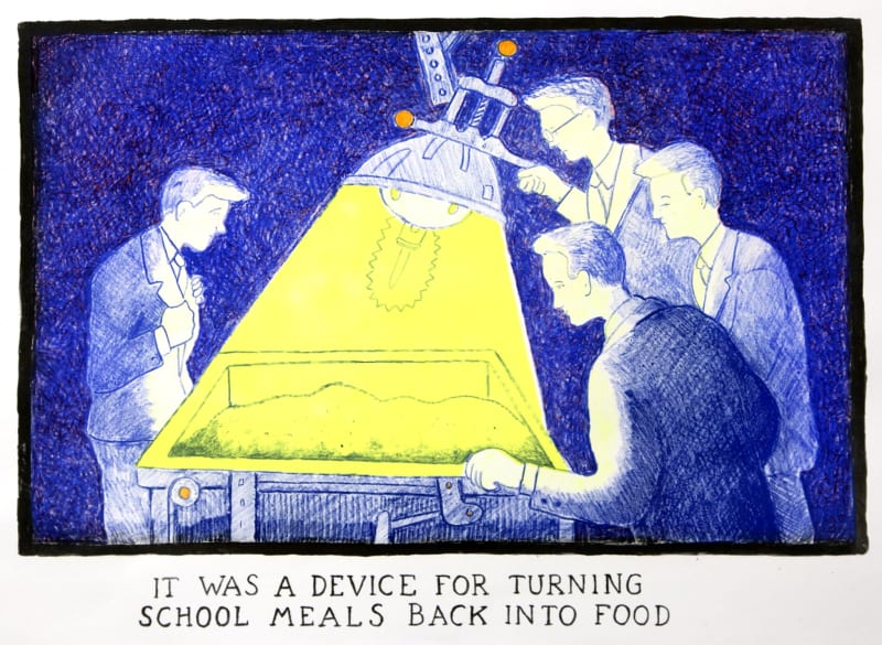Glen Baxter It was a device for turning school meals back into food, 2012