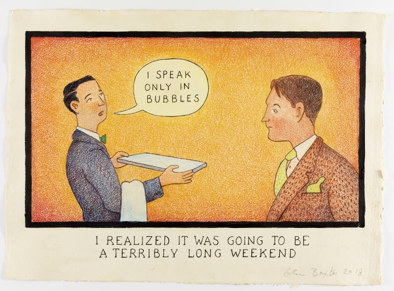 Glen Baxter, I Realized It Was Going To Be A Terribly Long Weekend , 2019