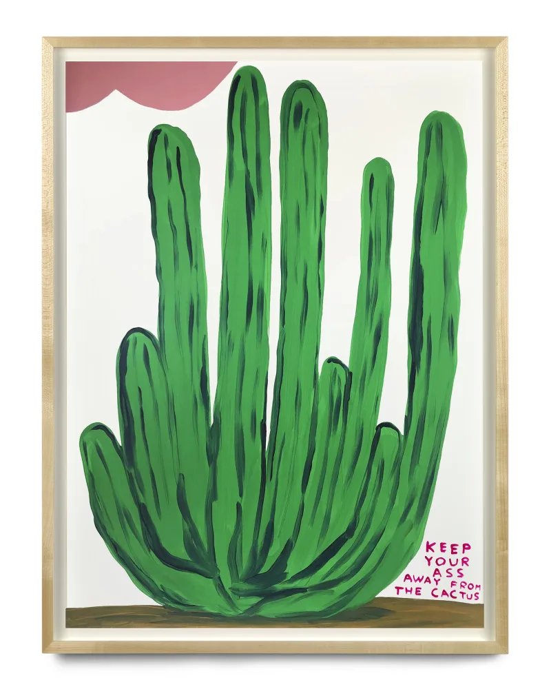 David Shrigley Untitled (Keep your ass away from the cactus), 2020 Sold Out