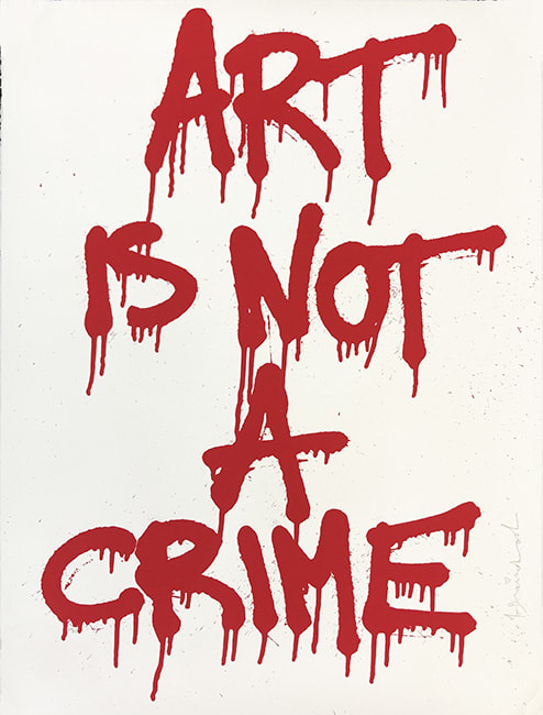 Mr. Brainwash, Art is Not a Crime, 2011