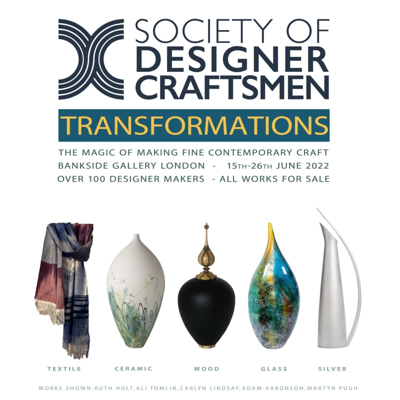 Society of Designer Craftsmen: Transformations The Magic of Making Fine Contemporary Craft