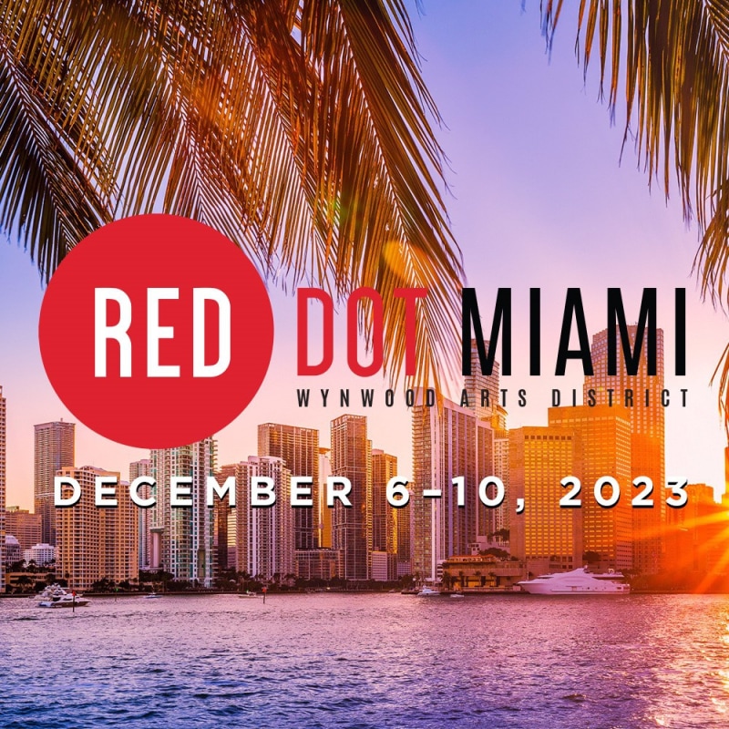 Red Dot Miami 6 - 10 December 2023 Wynwood | Booth R400