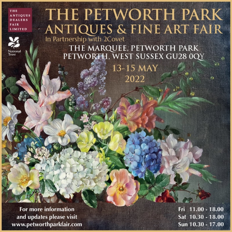 The Petworth Park Antiques & Fine Art Fair The Marquee, Petworth House and Park, Petworth, West Sussex, GU28 0QY