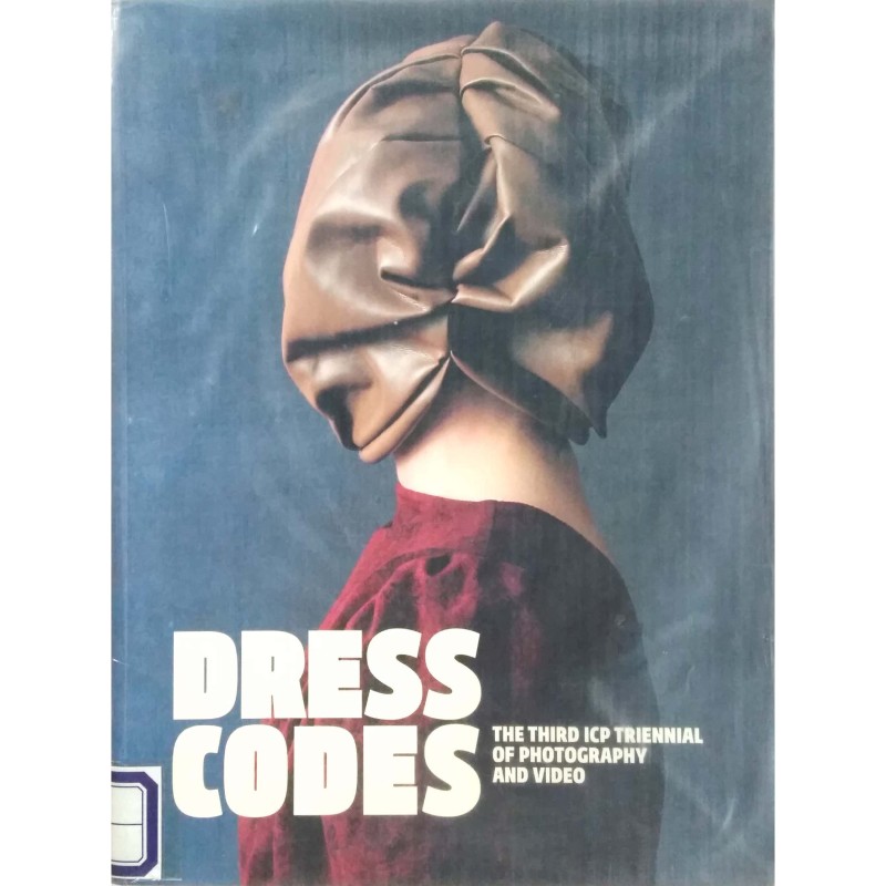 Dress Codes: The Third ICP Triennial of Photography and Video 