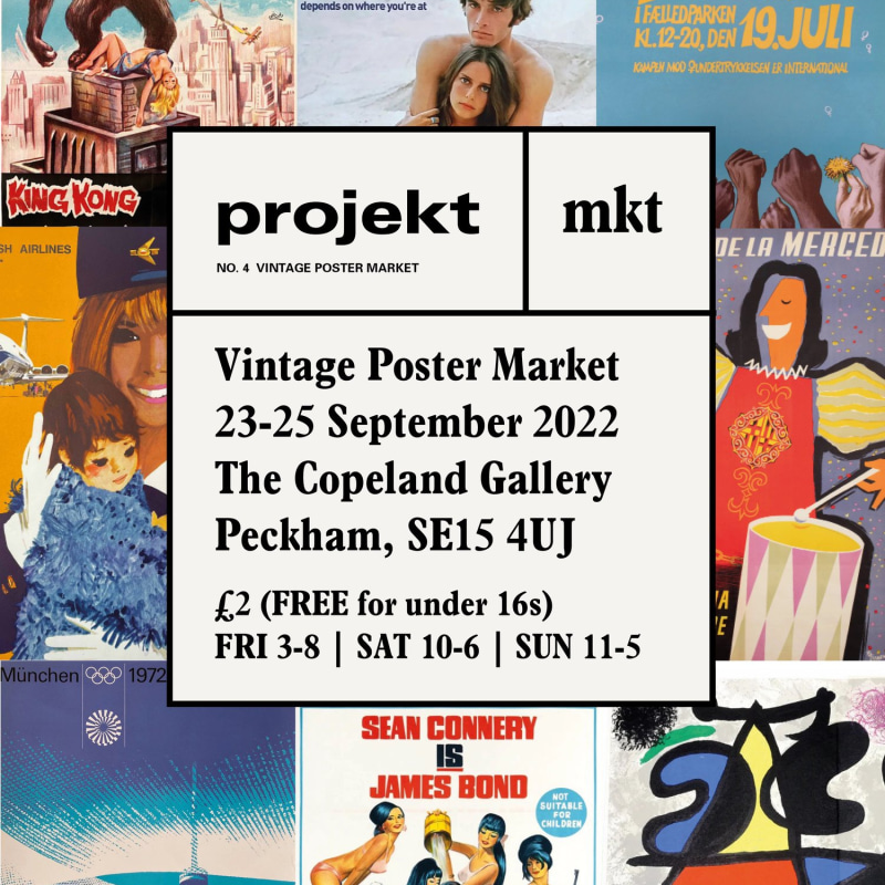 Projekt Mkt, CURATED 3-DAY VINTAGE POSTER MARKET, WITH LEADING SPECIALIST DEALERS. SHOP ICONIC MID-CENTURY DESIGNS AND AFFORDABLE ART TREASURES