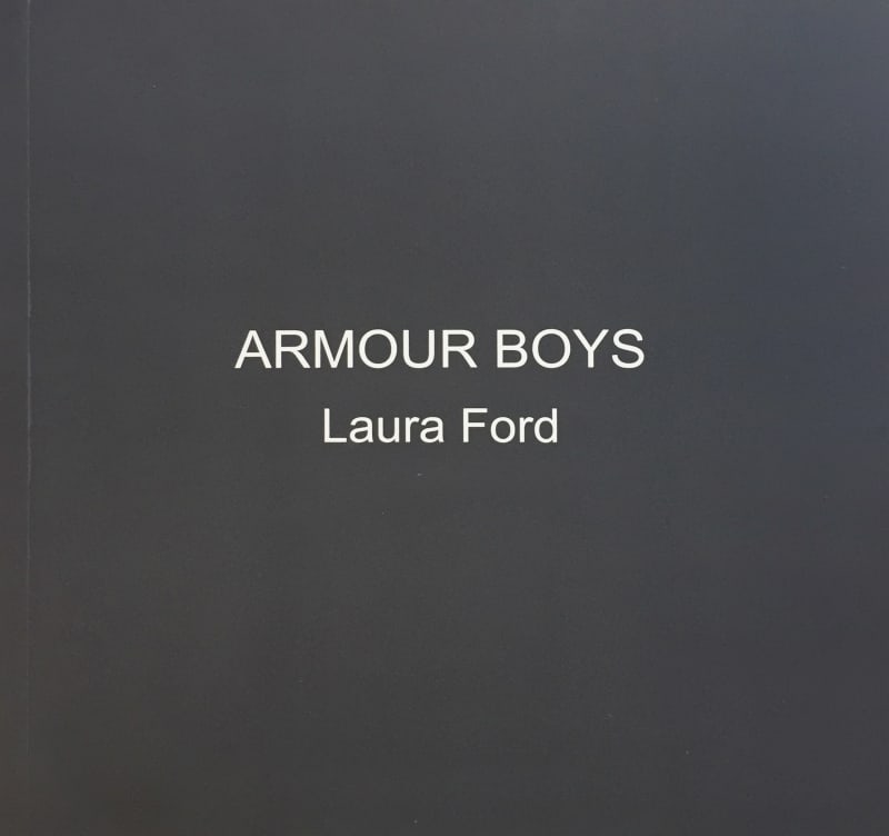 Armour Boys, Laura Ford