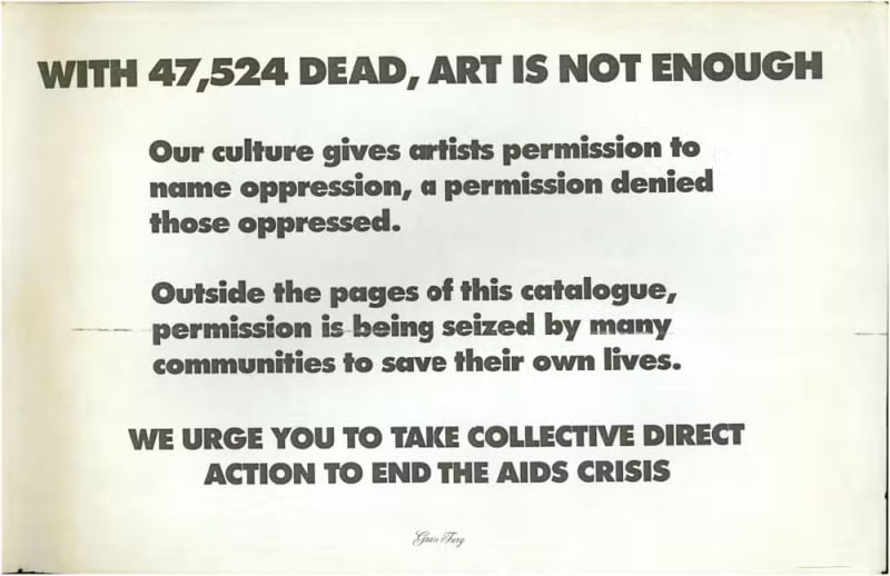 Art Is Not Enough. Poster for the exhibition catalog AIDS: The Artists’ Response, at the Ohio State University, 1989. Offset print on paper. From Gran Fury: Art Is Not Enough, published by MASP/KMEC Books.