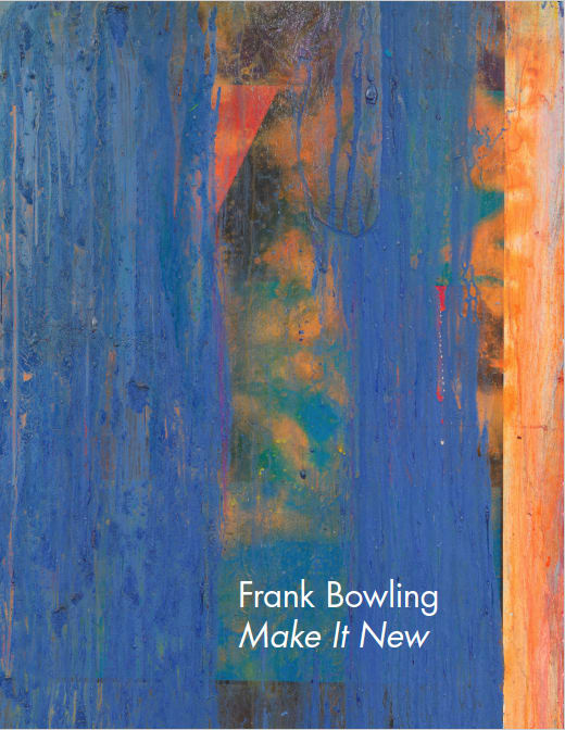 Frank Bowling, Make It New
