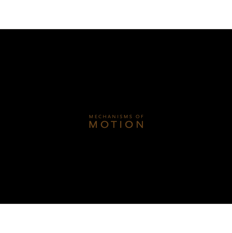 MECHANISMS OF MOTION, Ranbir Kaleka, B.V. Suresh, Tallur L.N., Kaushik Mukkhopadhyay, , Susanta Mondal, Kabir Mohanty, Ayisha Abrahim, Navin Thomas,...