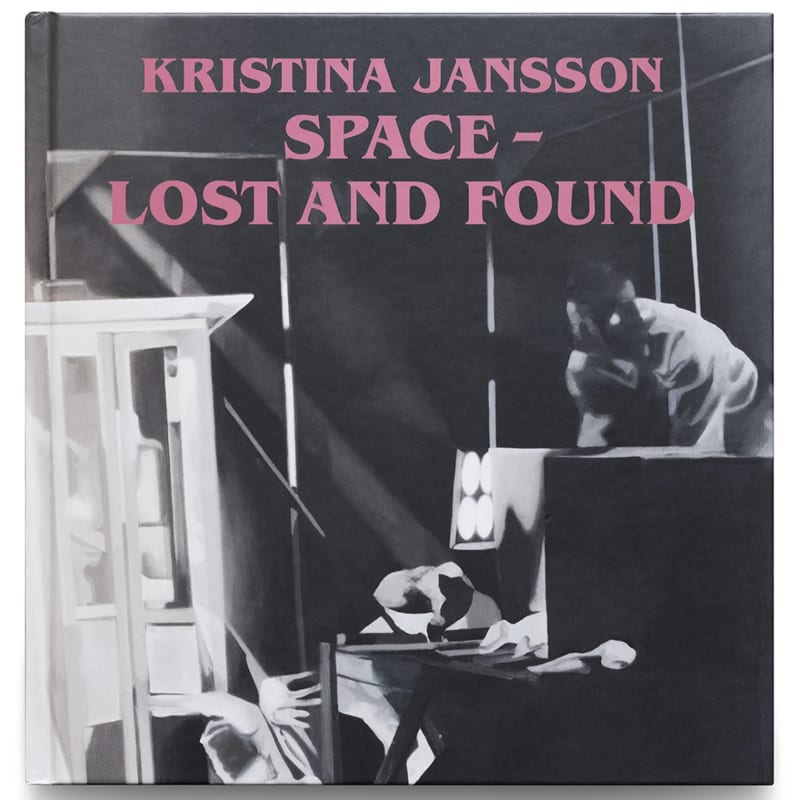 Kristina Jansson: Space - Lost and Found
