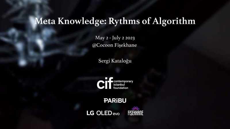 Meta Knowledge: Rythms of Algorithm, Exhibition catalogue