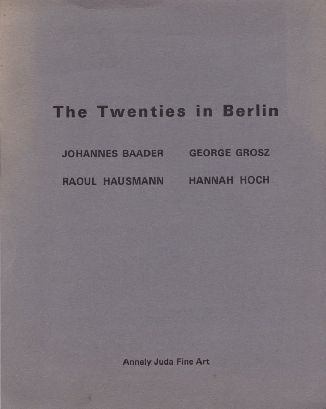 The Twenties in Berlin, 1978, Annely Juda Fine Art