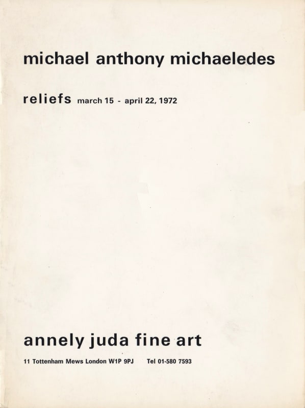 Michael Michaeledes Annely Juda Fine Art 1972