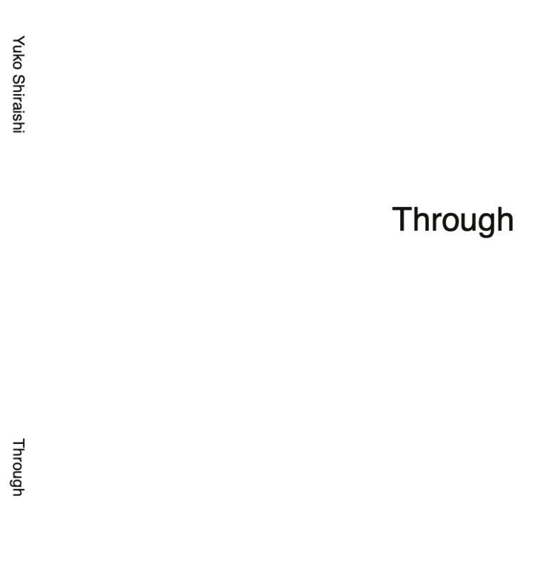 Yuko Shiraishi, Through