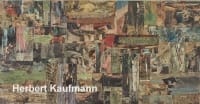Herbert Kaufmann, Malerei und Collagen