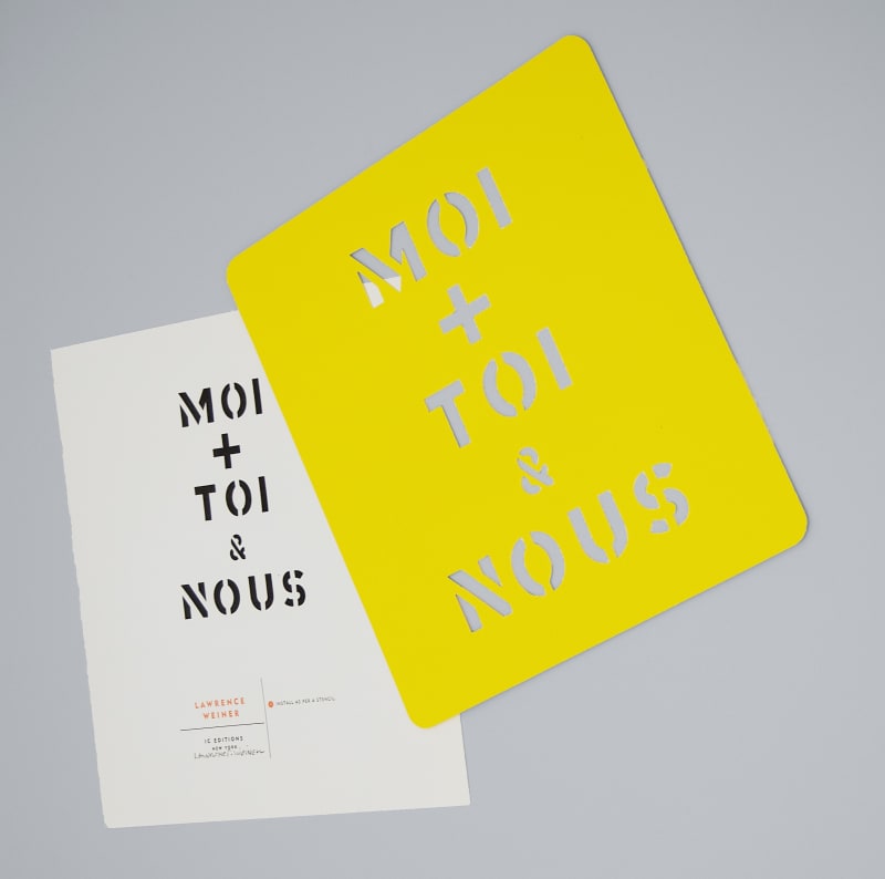 Stencil and directions for making the Lawrence Weiner work, MOI + TOI & NOUS
