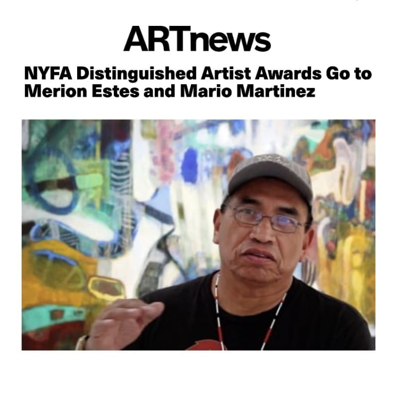 NYFA Distinguished Artist Awards Go to Merion Estes and Mario Martinez