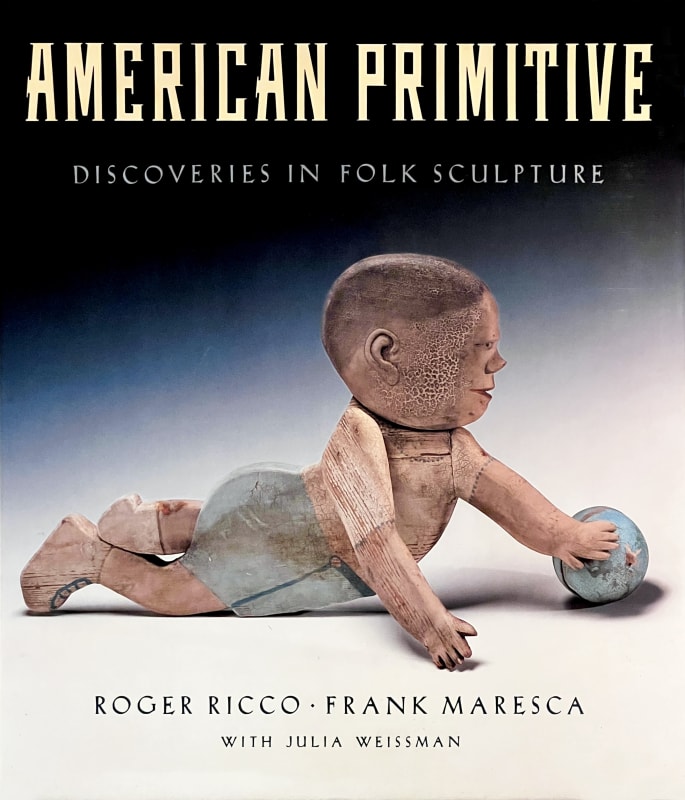 American Primitive: Discoveries in Folk Sculpture
