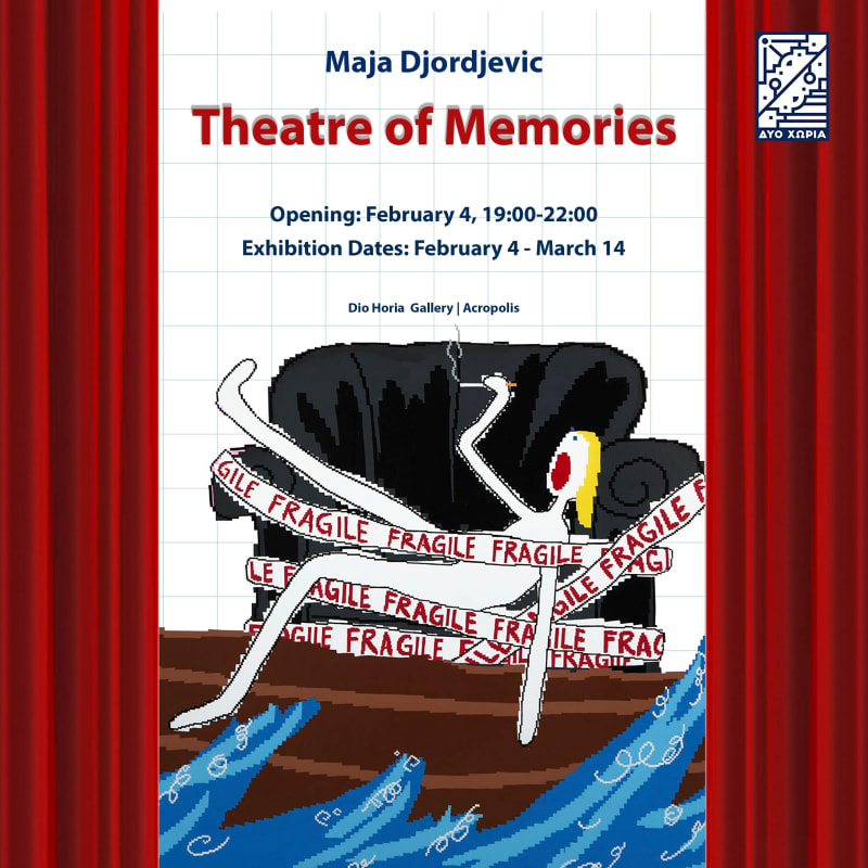 Press Release: Maja Djordjevic | Theatre of Memories