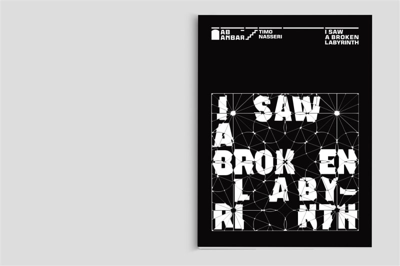 I SAW A BROKEN LABYRINTH, Timo Nasseri