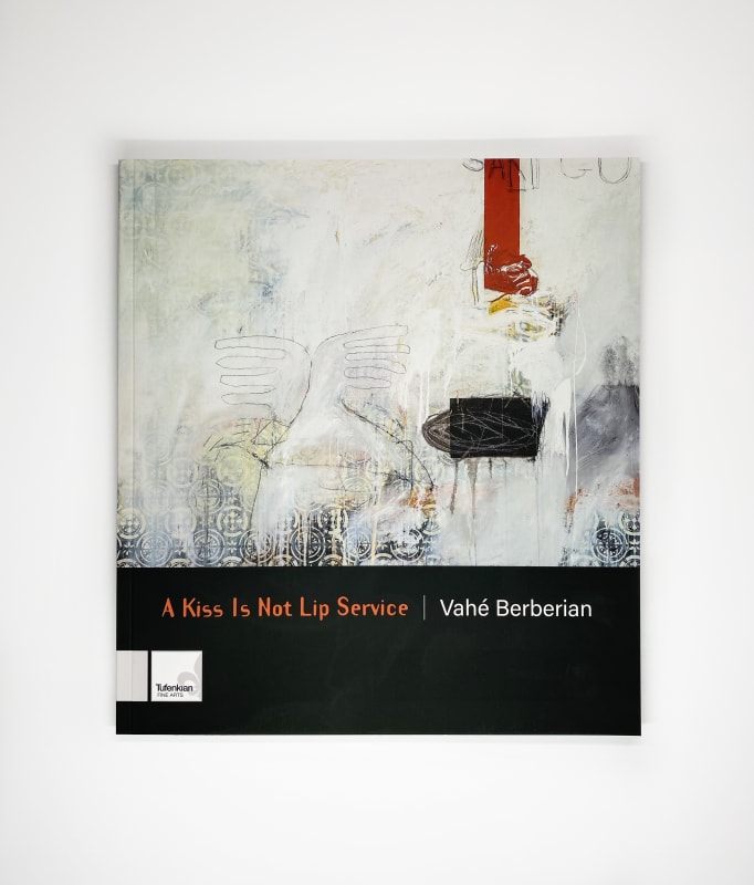 Vahé Berberian Catalog, A Kiss Is Not Lip Service