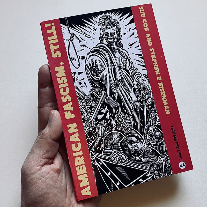 Cover of the book American Fascism, Still!, featuring the Sue Coe linocut "Failed IQ"