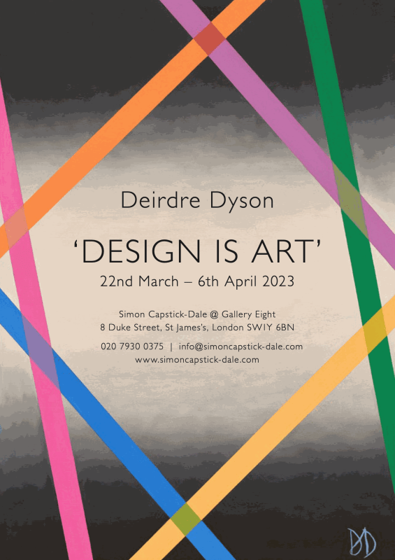 Deirdre Dyson | DESIGN IS ART, presented by Simon Capstick-Dale