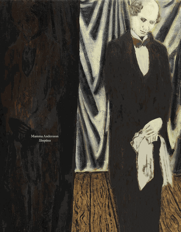 Sleepless, Mamma Andersson, Karl Ove Knausgård