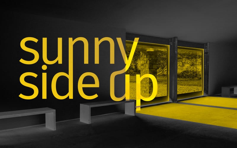 SUNNY SIDE UP