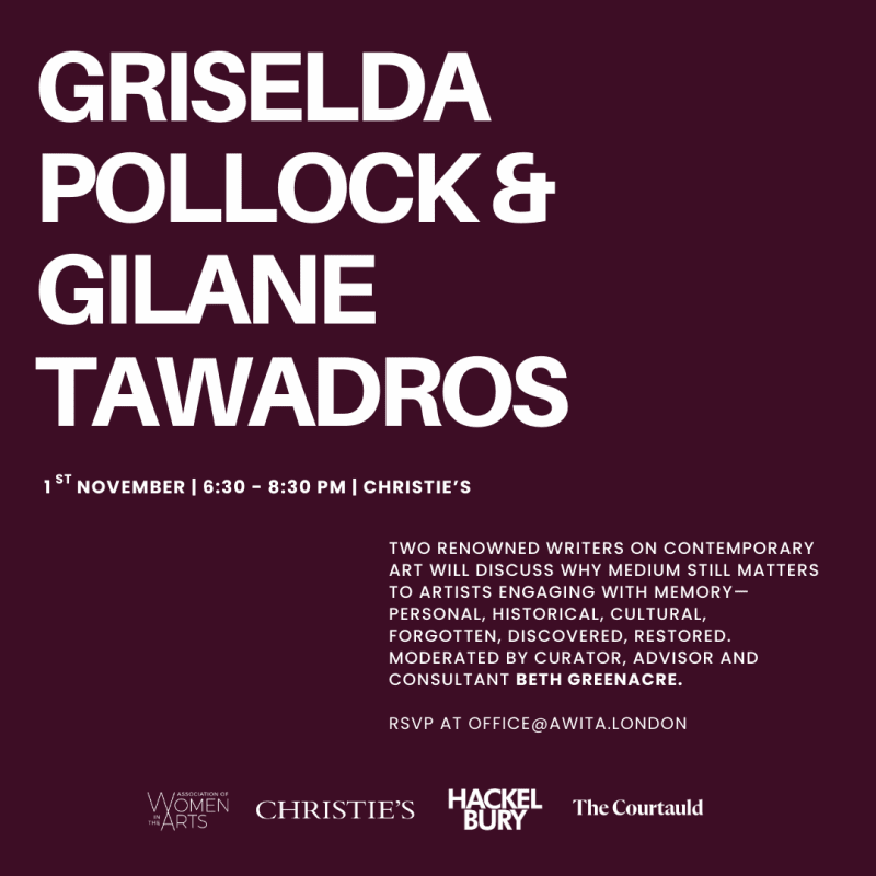 Medium and Memory: Griselda Pollock and Gilane Tawadros⁠