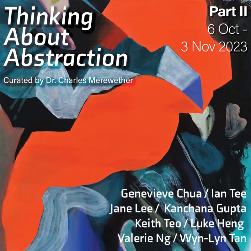 Thinking About Abstraction Part II, Curated by Dr. Charles Merewether