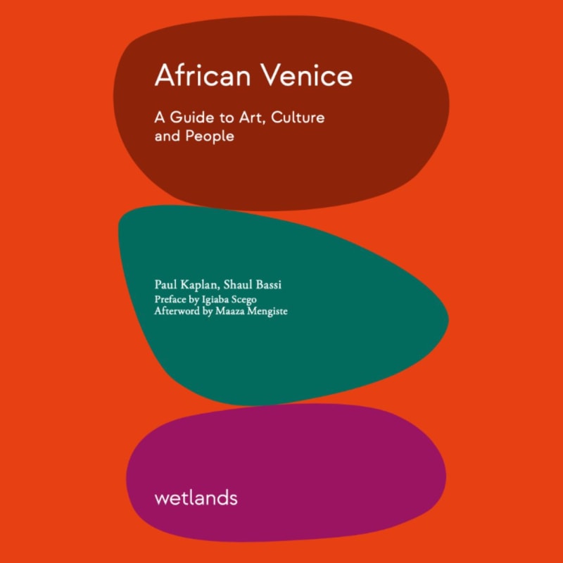 African Venice, A Guide to Art, Culture and People