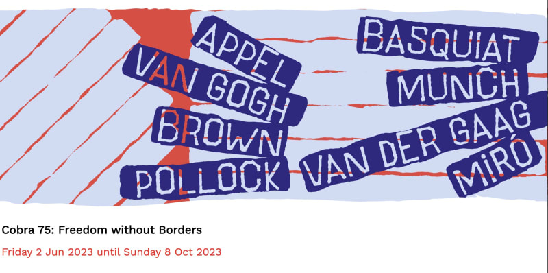Freedom without Borders. From Appel to Basquiat , Amstelveen