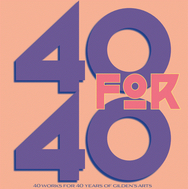 40 for 40, Forty works for Forty years of Gilden’s Art Gallery