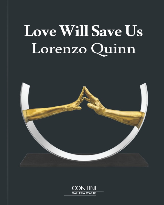 Love Will Save Us, Lorenzo Quinn