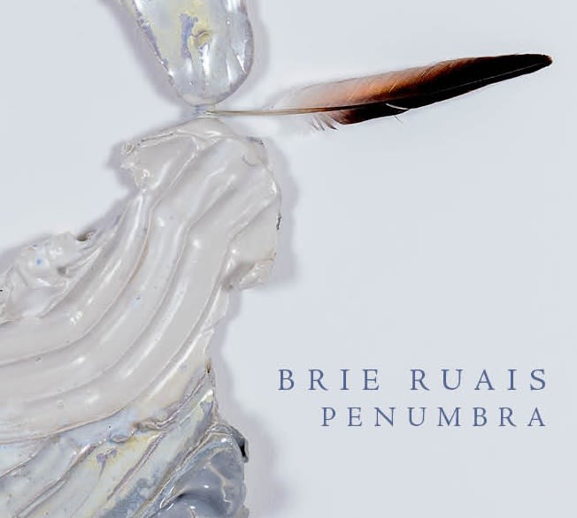 Brie Ruais, PENUMBRA